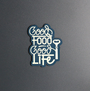 Fridge Magnet "Good Food Good Life"